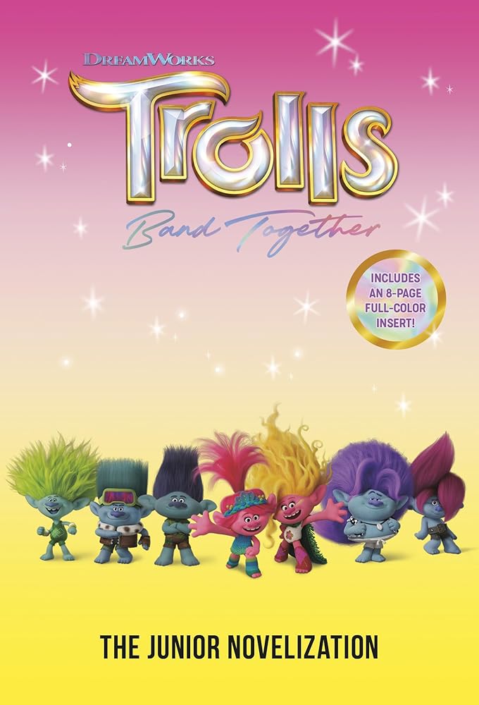 Trolls Band Together: The Junior Novelization (DreamWorks Trolls) cover image